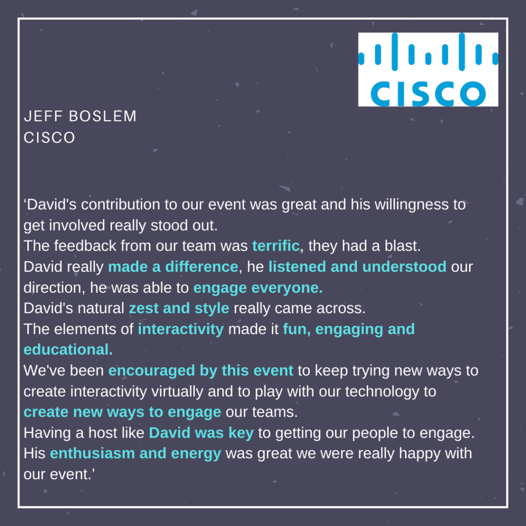 David works with Cisco and Jeff Boslem